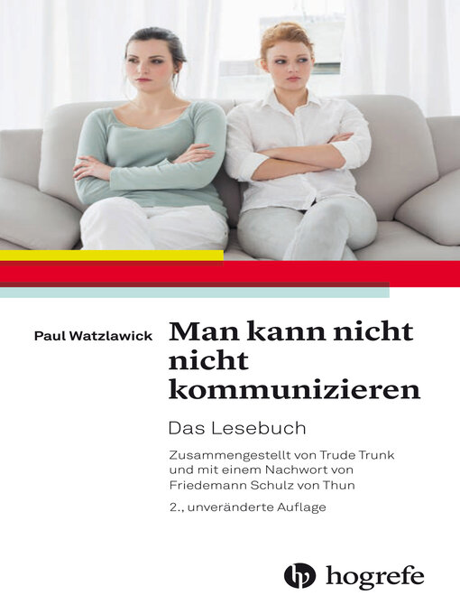 Man Kann Nicht Nicht Kommunizieren Watzlawick Man kann nicht nicht kommunizieren - Arbeiterkammer - OverDrive